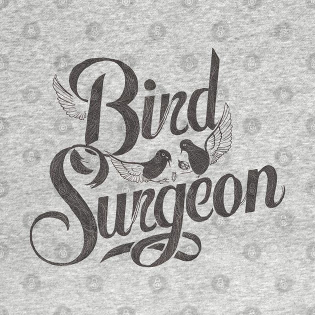 Bird surgeon for avian veterinarian by Spaceboyishere